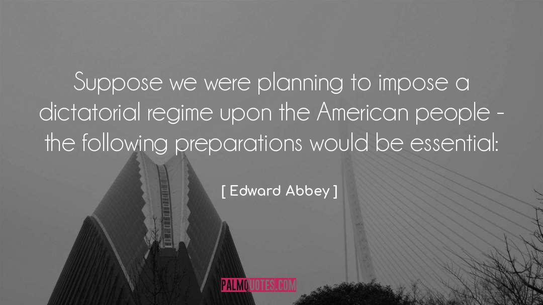 Retirement Planning quotes by Edward Abbey