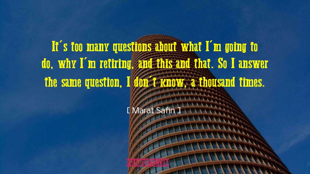 Retiring Teachers quotes by Marat Safin