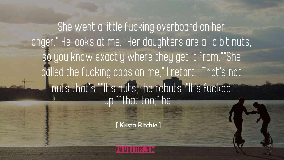 Retort quotes by Krista Ritchie