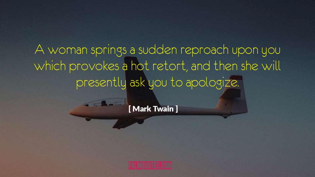 Retort quotes by Mark Twain