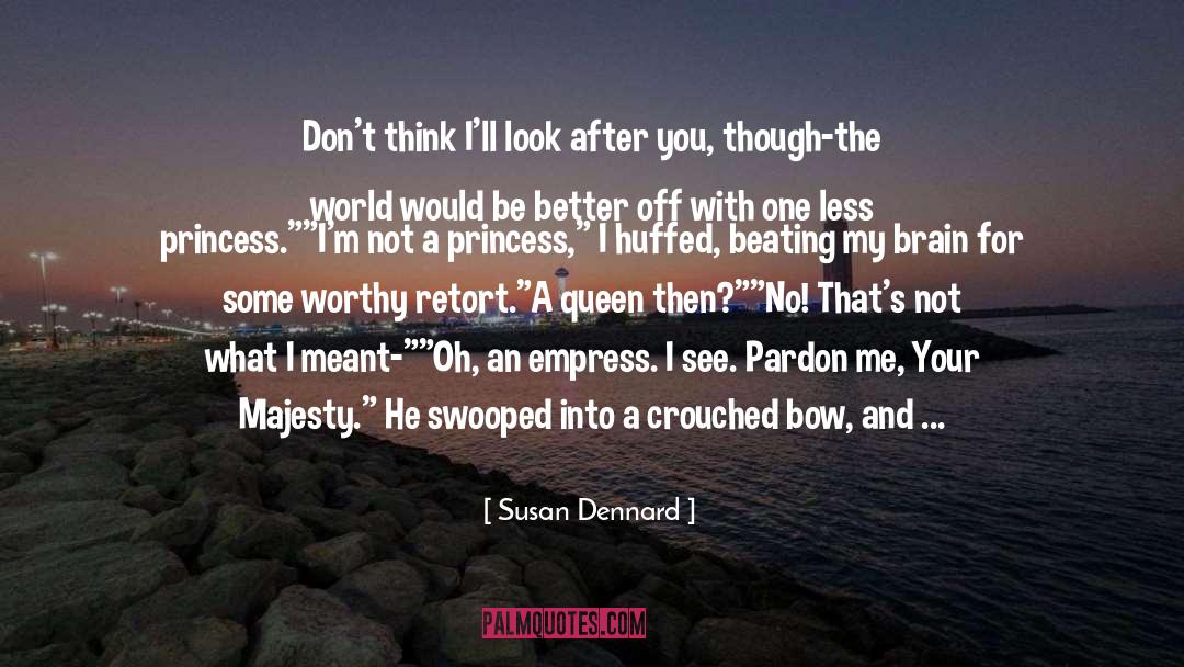 Retort quotes by Susan Dennard