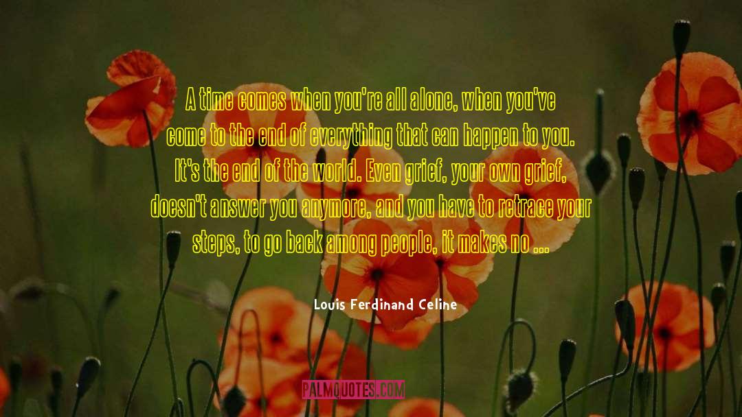 Retrace quotes by Louis Ferdinand Celine