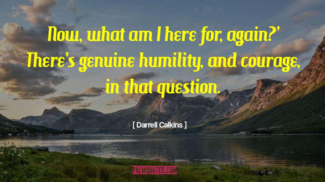 Retreat With Darrell Calkins quotes by Darrell Calkins