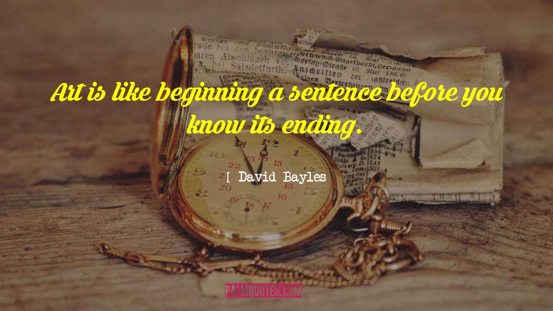 Retreated Sentences quotes by David Bayles