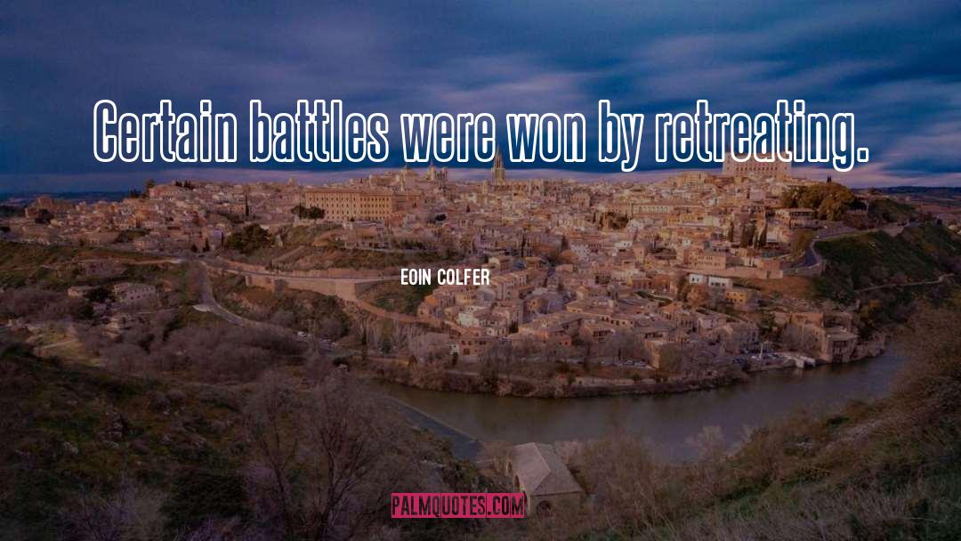 Retreating quotes by Eoin Colfer