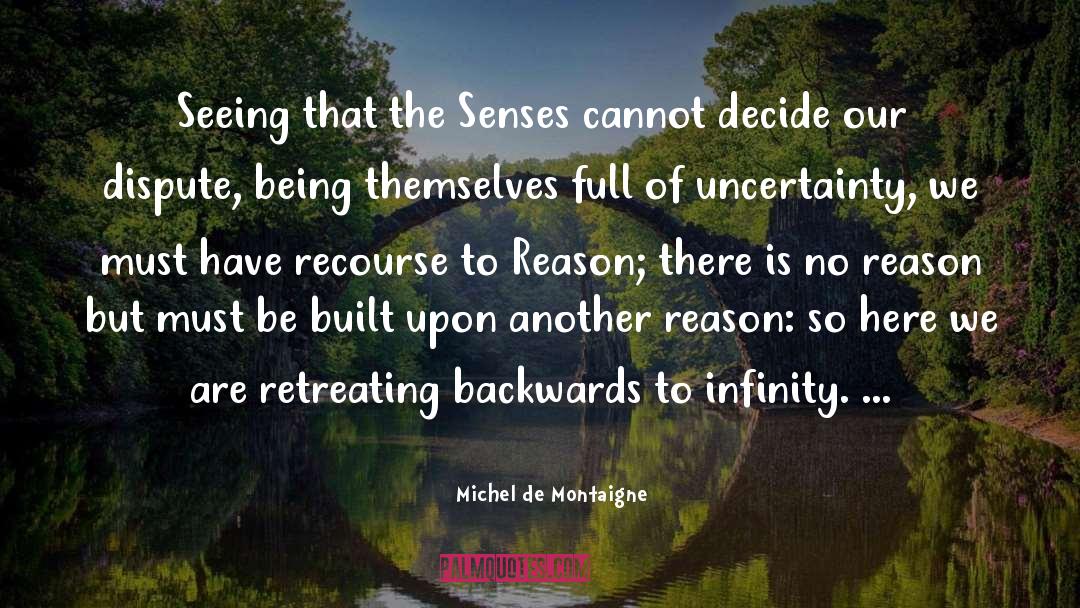 Retreating quotes by Michel De Montaigne
