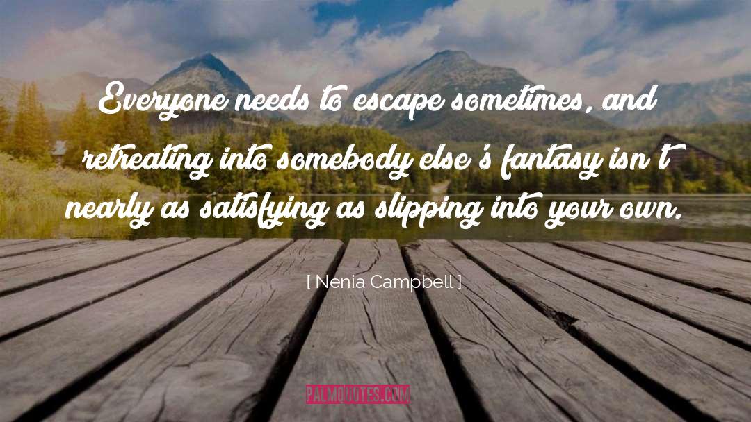 Retreating quotes by Nenia Campbell