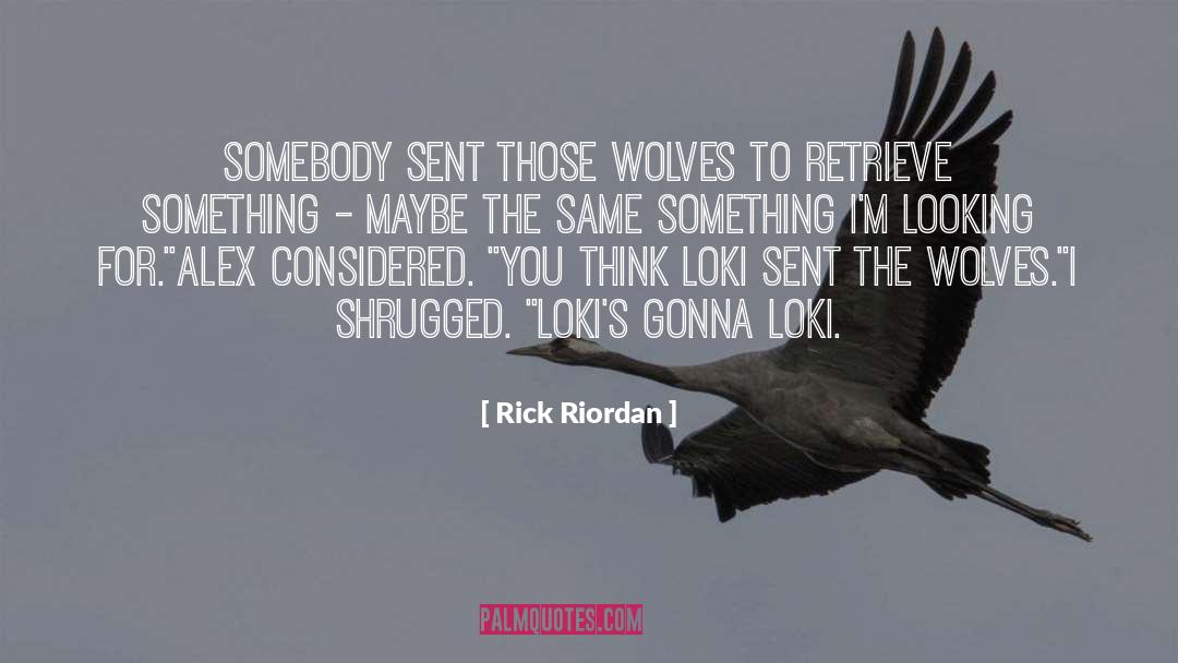 Retrieve quotes by Rick Riordan