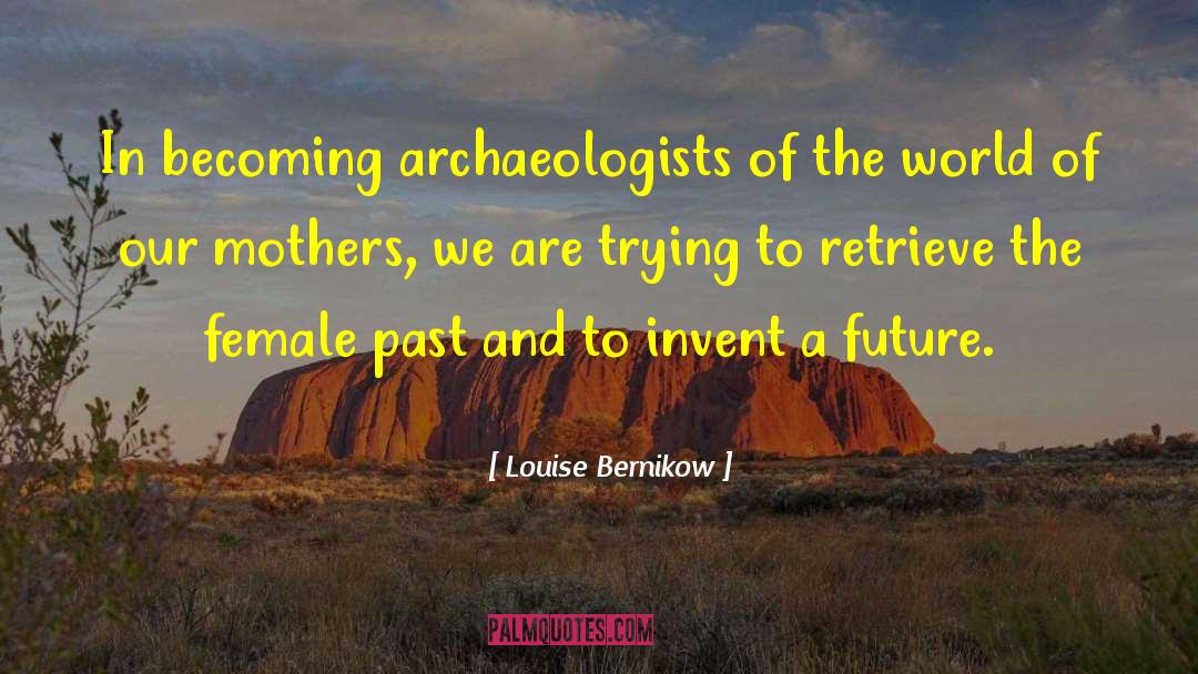 Retrieve quotes by Louise Bernikow