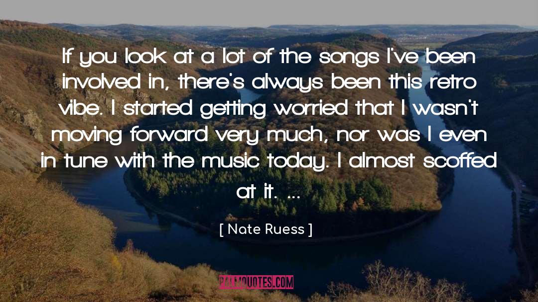 Retro quotes by Nate Ruess