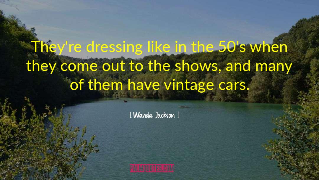 Retro Vintage quotes by Wanda Jackson