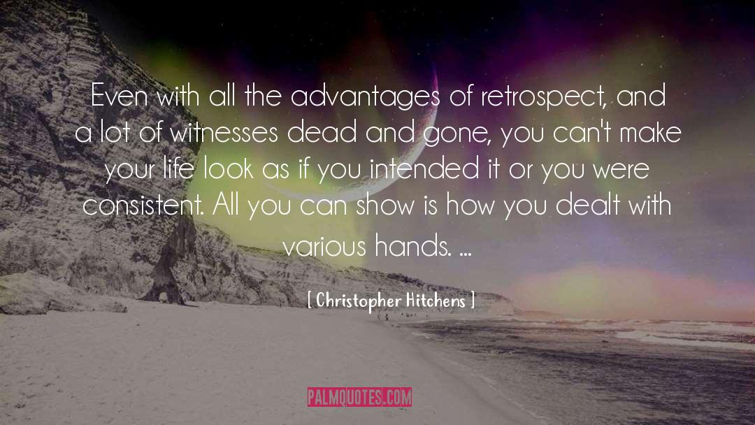 Retrospect quotes by Christopher Hitchens