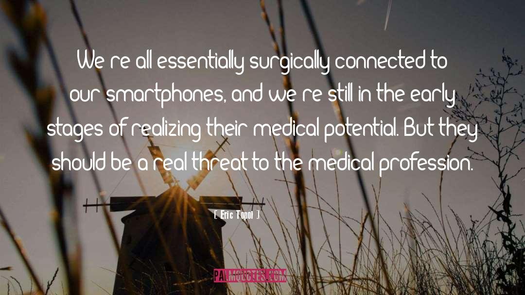Retroversion Medical quotes by Eric Topol