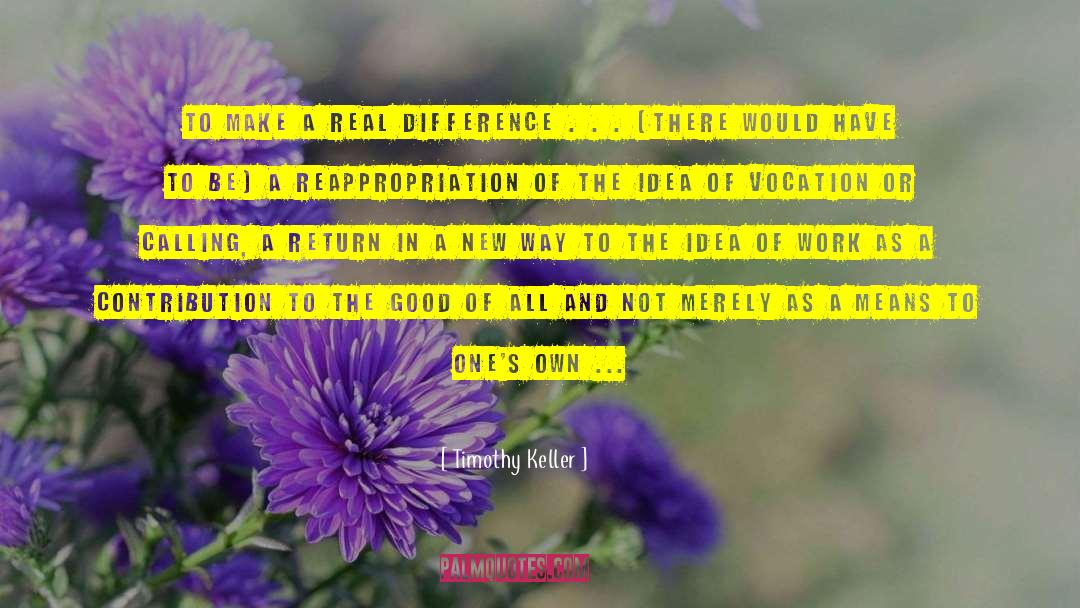 Return Of The Dapper Men quotes by Timothy Keller