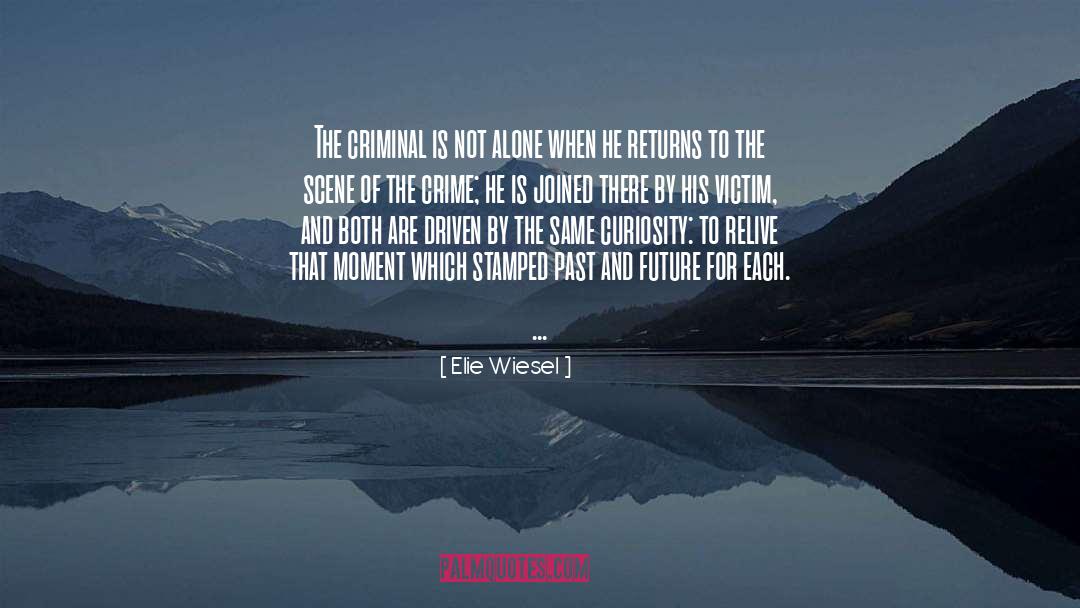 Return To Eden quotes by Elie Wiesel