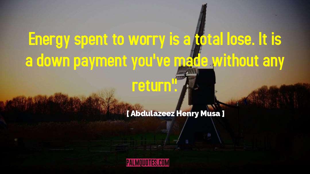 Return To Health quotes by Abdulazeez Henry Musa