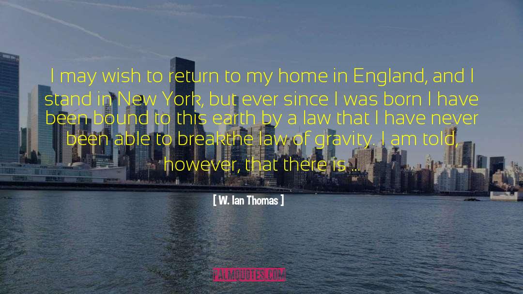 Return To Poughkeepsie quotes by W. Ian Thomas