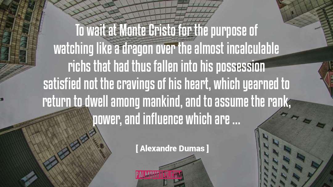 Return To Sanctuary quotes by Alexandre Dumas
