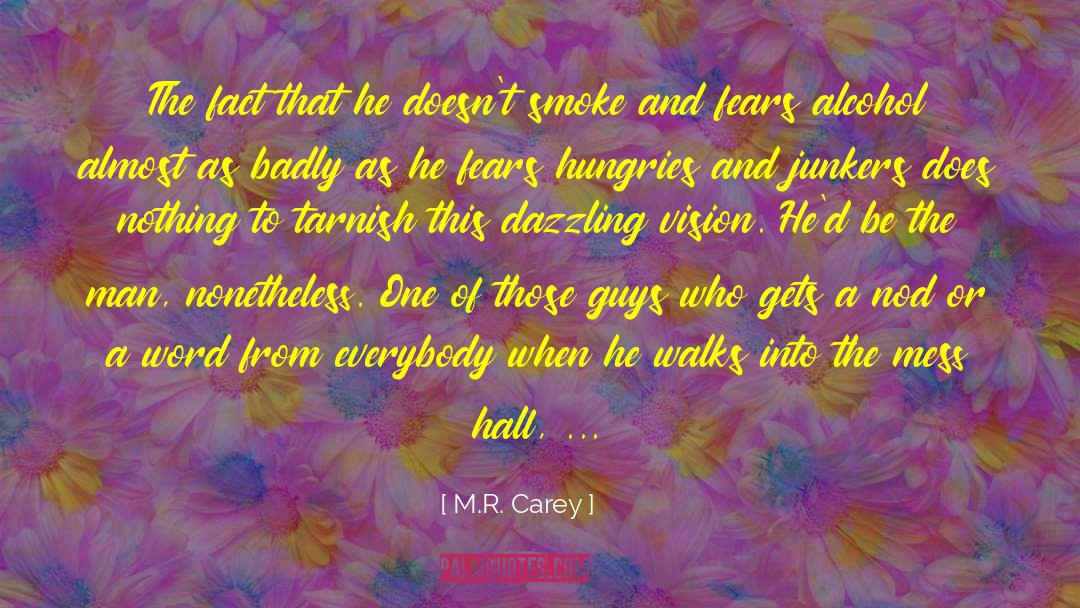 Return Visit quotes by M.R. Carey