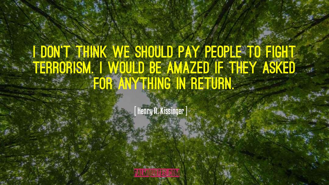 Return Yes quotes by Henry A. Kissinger