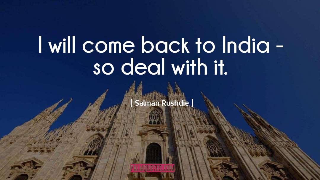 Returning Back To India quotes by Salman Rushdie