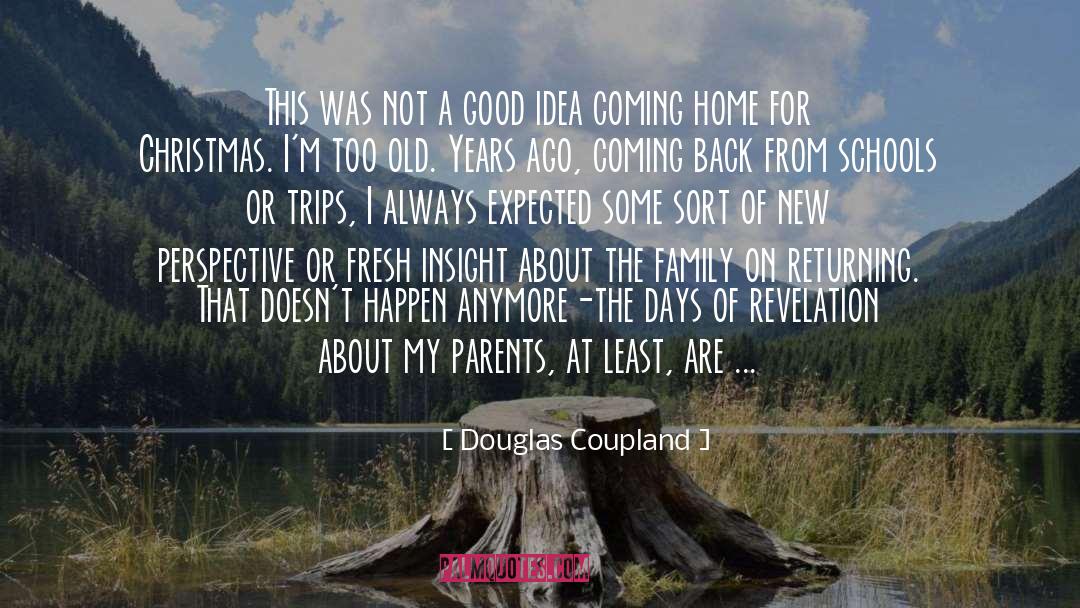 Returning Friend quotes by Douglas Coupland