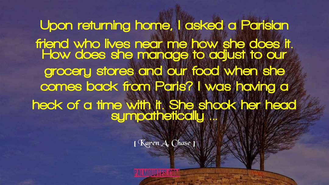 Returning Home quotes by Karen A. Chase