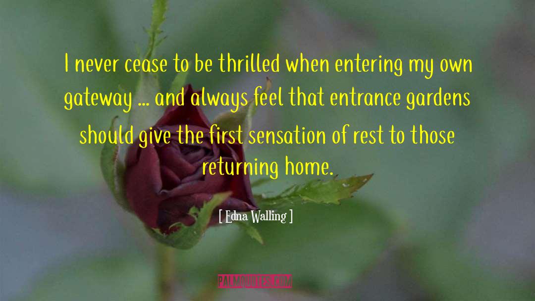 Returning Home quotes by Edna Walling