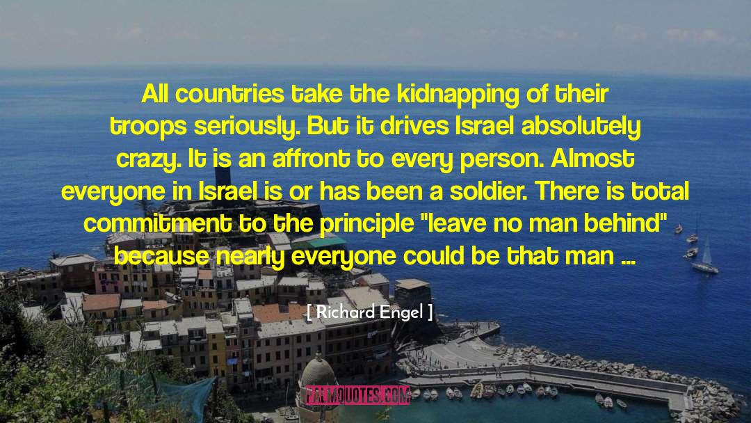 Returning Soldier quotes by Richard Engel