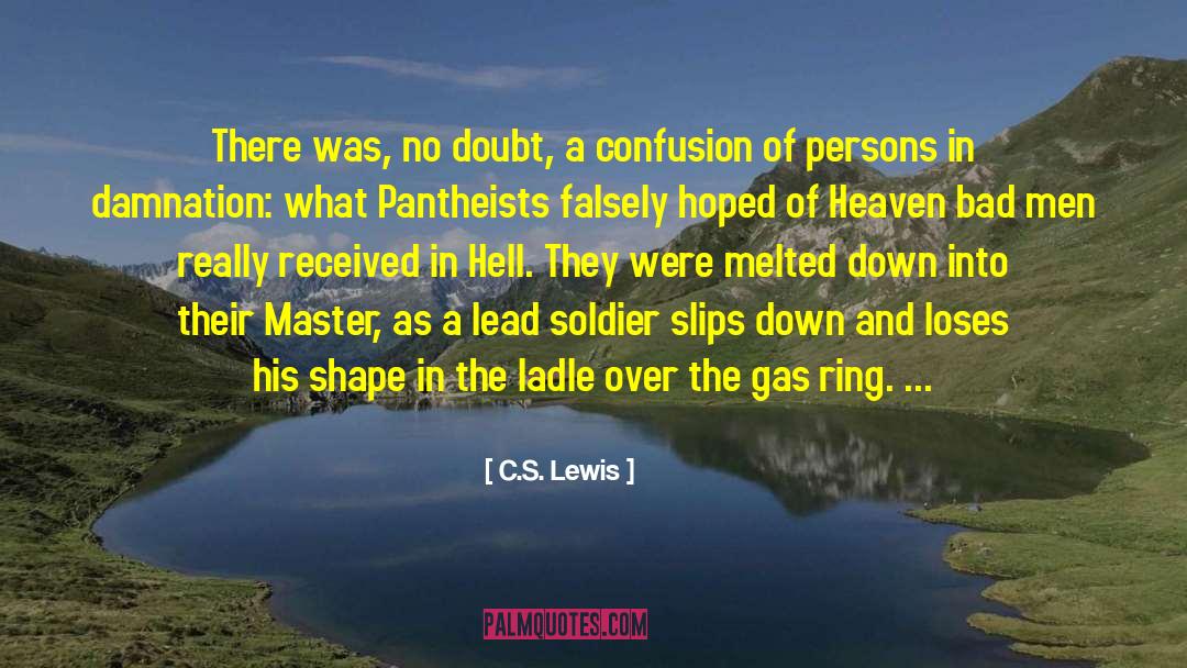 Returning Soldier quotes by C.S. Lewis