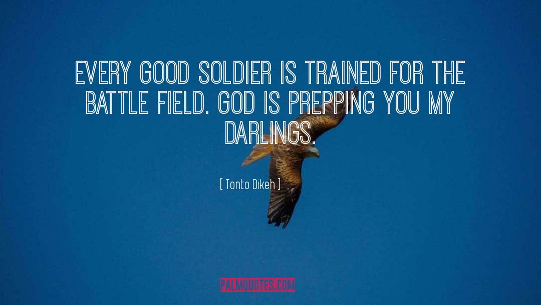 Returning Soldier quotes by Tonto Dikeh