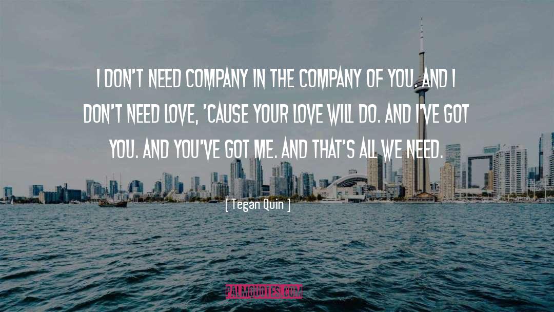 Returning The Love quotes by Tegan Quin