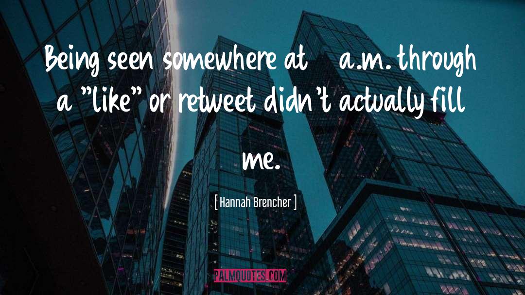 Retweet quotes by Hannah Brencher