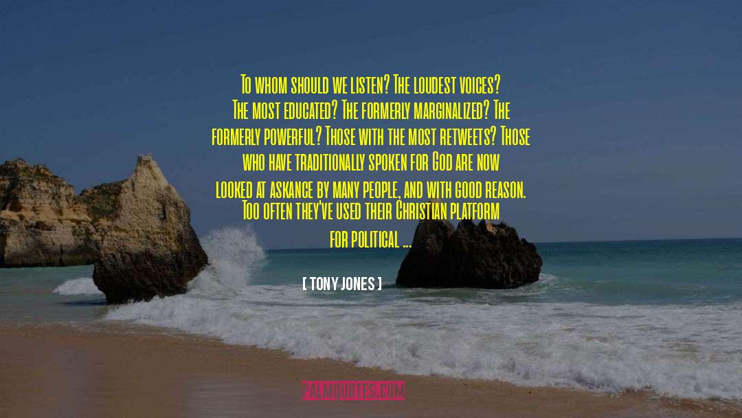 Retweets quotes by Tony Jones