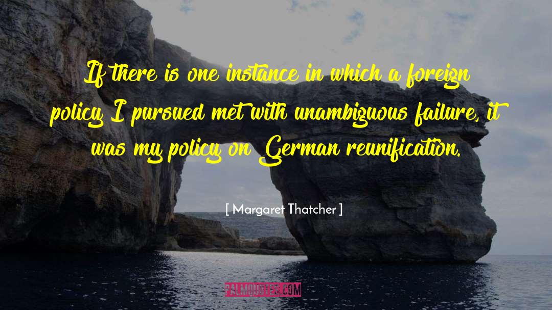 Reunification quotes by Margaret Thatcher