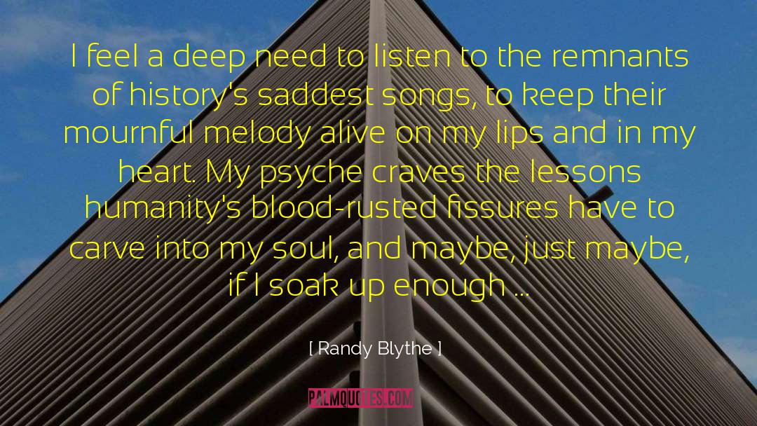 Reunion Of The Blood quotes by Randy Blythe