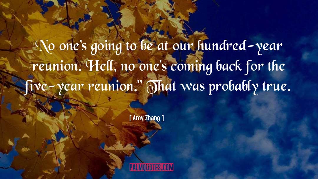 Reunion quotes by Amy Zhang