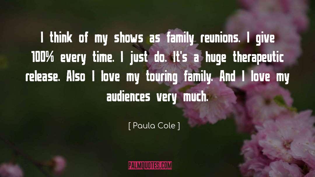 Reunions quotes by Paula Cole