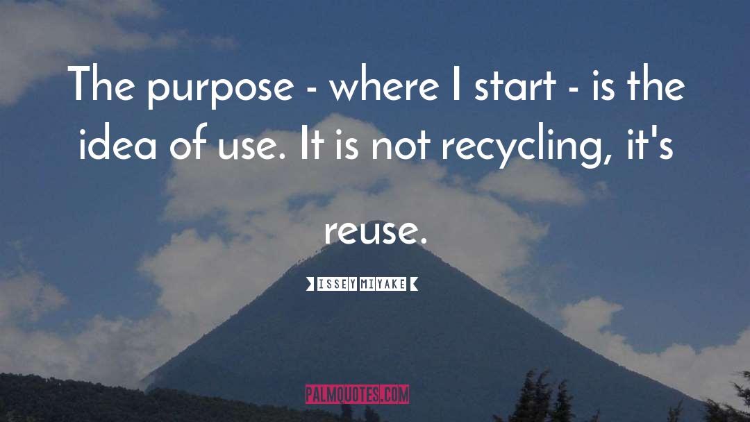 Reuse quotes by Issey Miyake