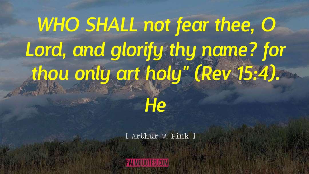 Rev quotes by Arthur W. Pink