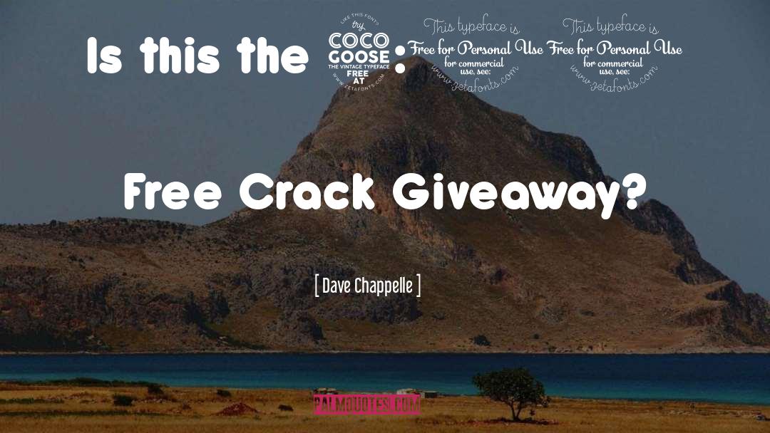 Revalina Giveaway quotes by Dave Chappelle
