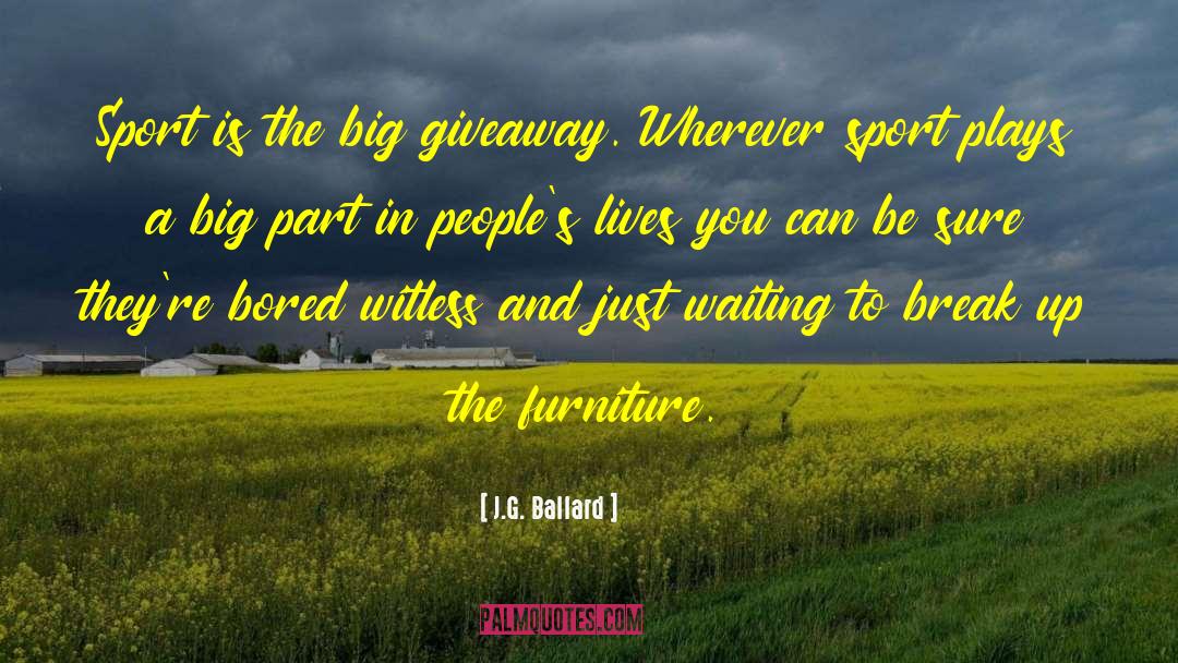 Revalina Giveaway quotes by J.G. Ballard