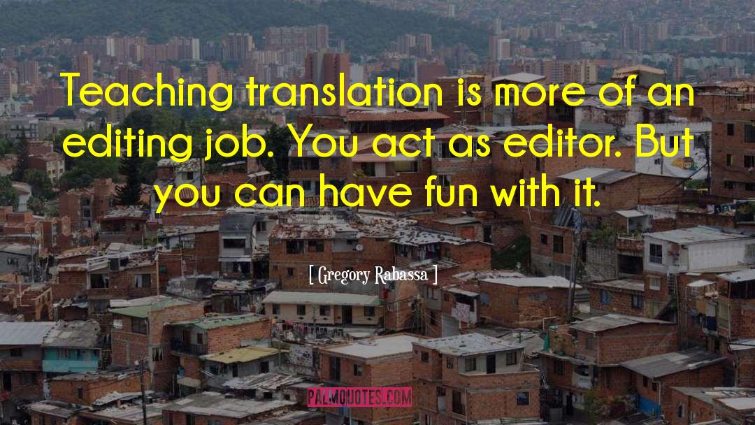 Revaux Translation quotes by Gregory Rabassa