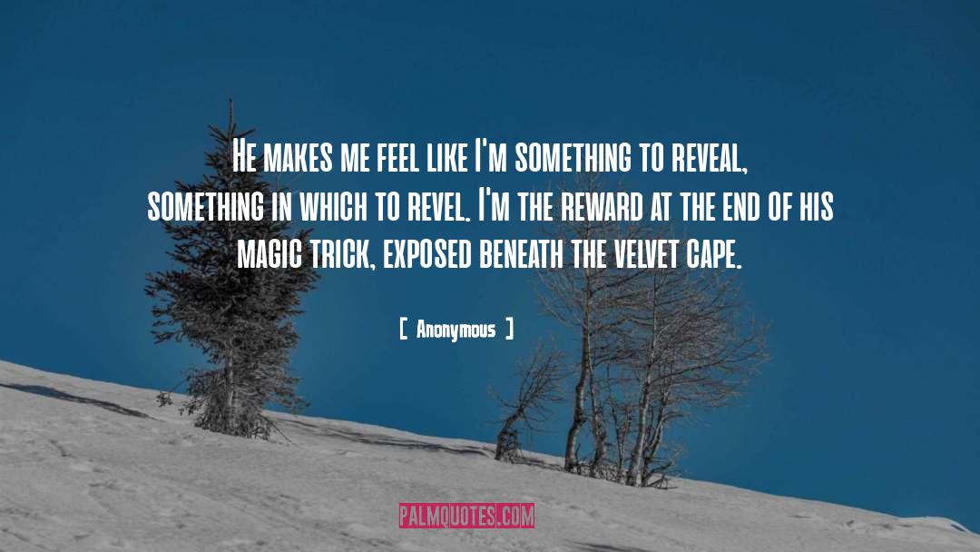 Reveal quotes by Anonymous