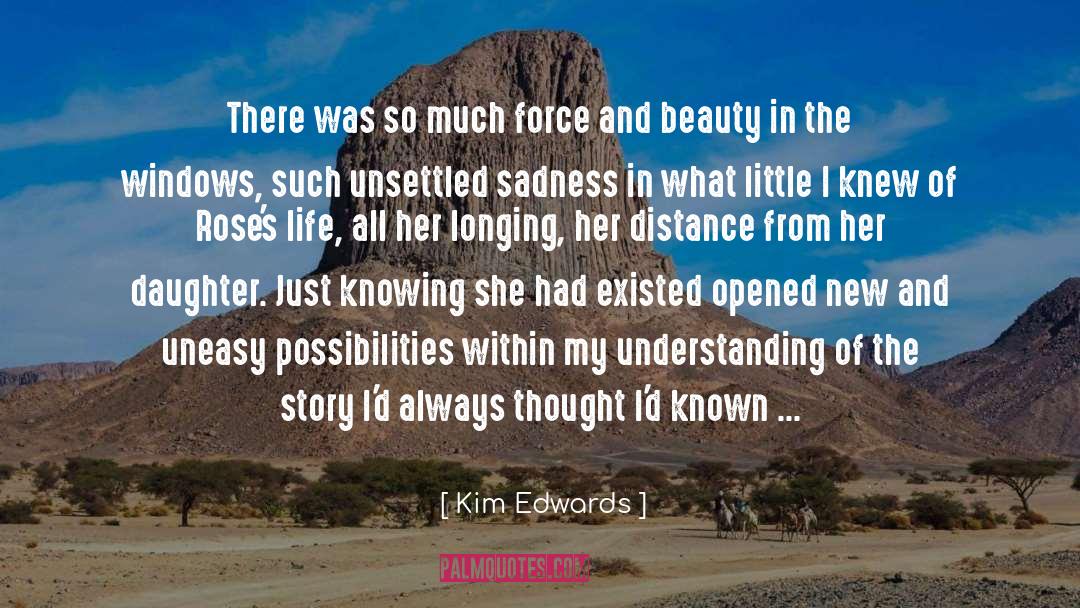 Reveal The Beauty quotes by Kim Edwards