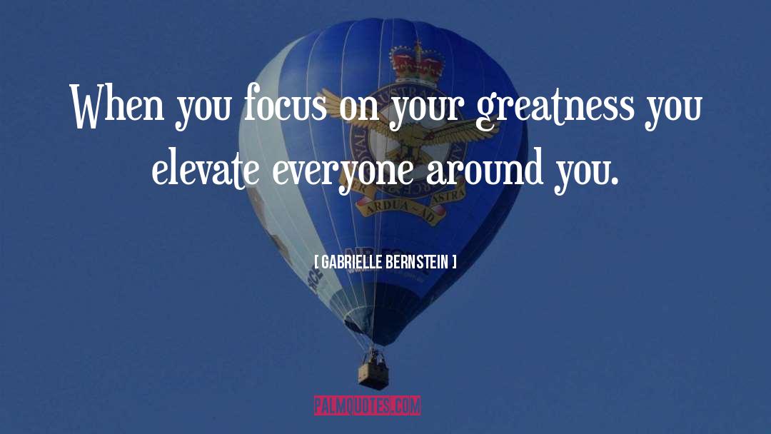 Reveal Your Greatness quotes by Gabrielle Bernstein