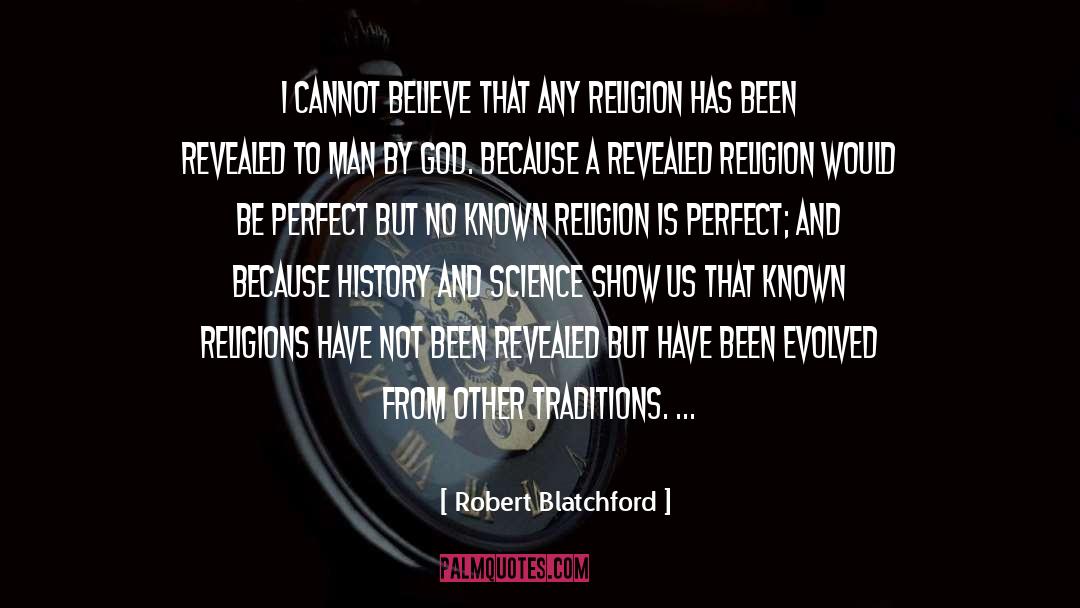 Revealed Religion quotes by Robert Blatchford