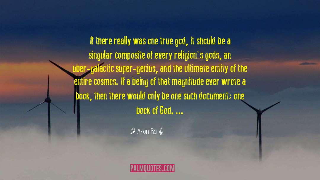Revealed Religion quotes by Aron Ra