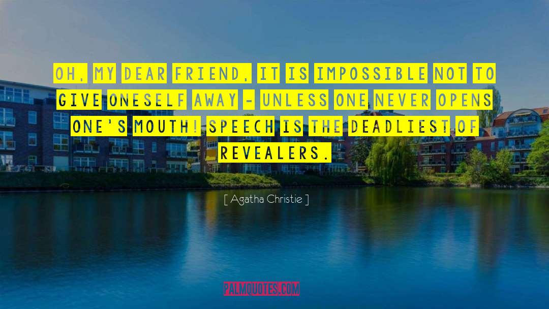 Revealers quotes by Agatha Christie