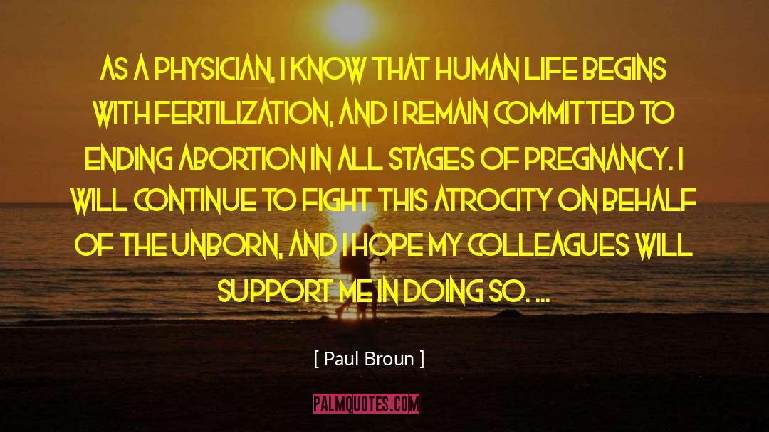 Revealing Pregnancy quotes by Paul Broun